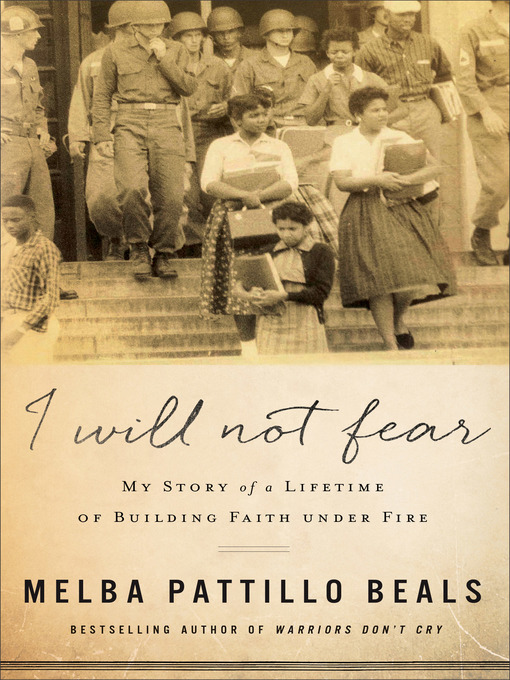 Title details for I Will Not Fear by Melba Pattillo Beals - Available